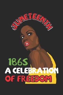 Book cover for Juneteenth 1865 A Celebration Of Freedom,