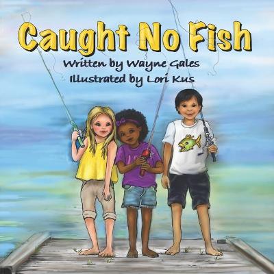 Book cover for Caught No Fish