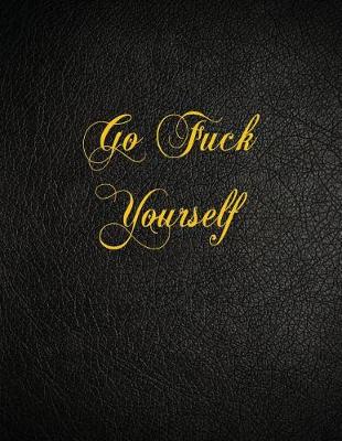 Book cover for Go Fuck Yourself