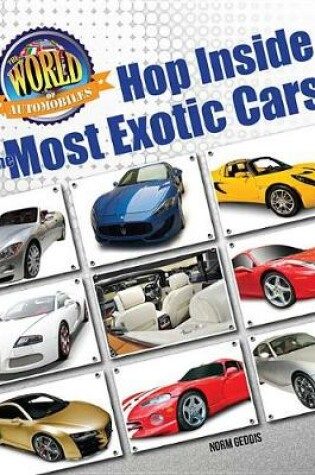 Cover of Hop Inside the Most Exotic Cars