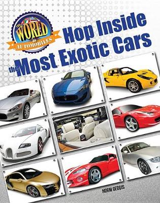 Cover of Hop Inside the Most Exotic Cars