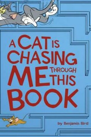Cover of A Cat is Chasing Me Through This Book