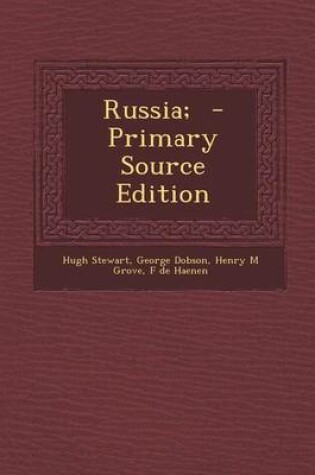 Cover of Russia; - Primary Source Edition