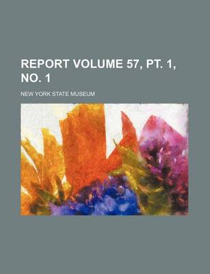 Book cover for Report Volume 57, PT. 1, No. 1