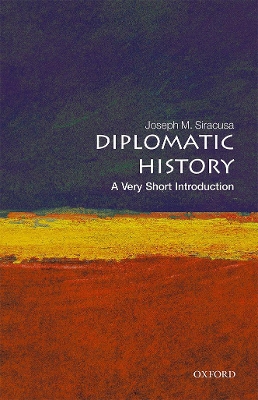 Book cover for Diplomatic History: A Very Short Introduction