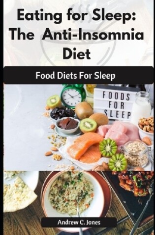 Cover of Eating for Sleep