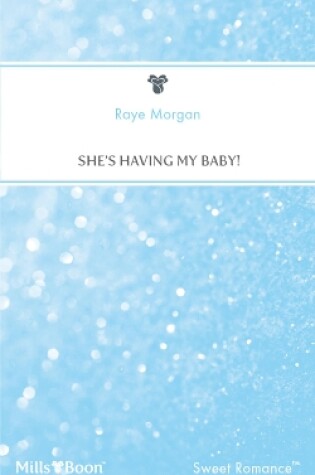 Cover of She's Having My Baby!