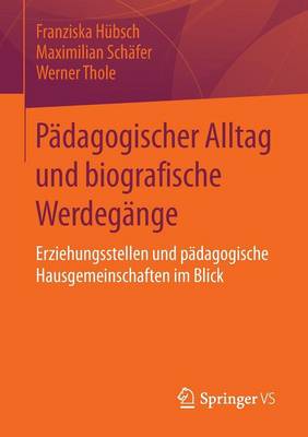 Book cover for Padagogischer Alltag Und Biografische Werdegange