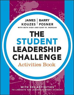 Book cover for Student Leadership Challenge, The: Activities Book