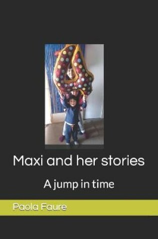Cover of Maxi and her stories
