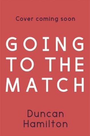 Cover of Going to the Match