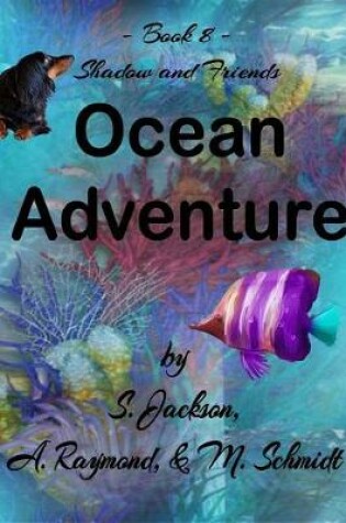 Cover of Shadow and Friends Ocean Adventure