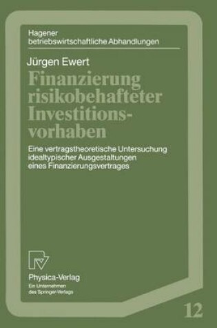 Cover of Finanzierung risikobehafteter Investitionsvorhaben