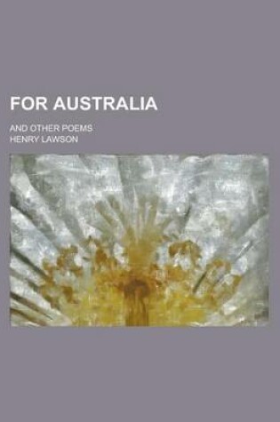 Cover of For Australia; And Other Poems