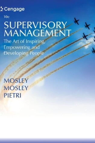 Cover of Mindtap Management, 1 Term (6 Months) Printed Access Card for Mosley/Mosley/Pietri's Supervisory Management: The Art of Inspiring, Empowering, and Developing, 10th