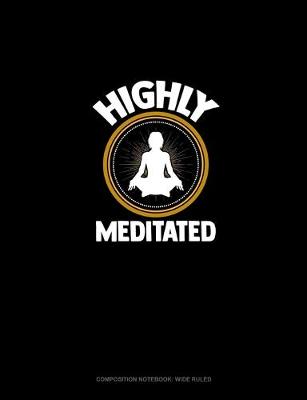 Book cover for Highly Meditated