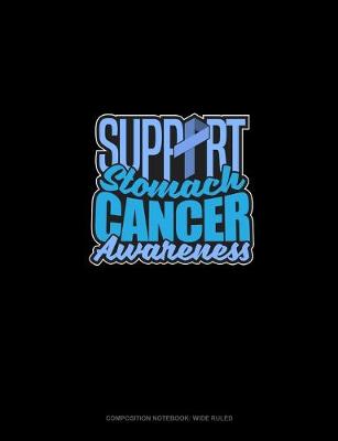 Book cover for Support Stomach Cancer Awareness