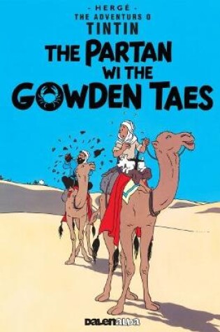 Cover of Tintin: The Partan Wi the Gowden (Scots)