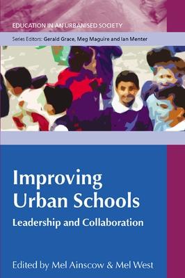 Book cover for Improving Urban Schools: Leadership and Collaboration