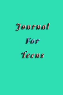 Book cover for Journal For Teens