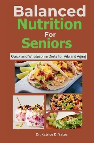 Cover of Balanced Nutrition for Seniors