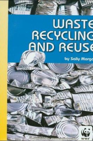 Cover of Waste, Recycling and Reuse