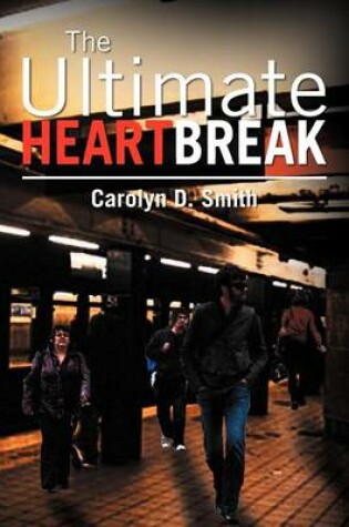 Cover of The Ultimate Heartbreak