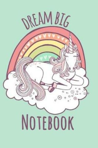 Cover of Dream Big Notebook