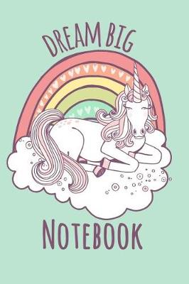 Book cover for Dream Big Notebook