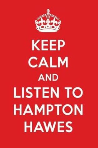 Cover of Keep Calm and Listen to Hampton Hawes