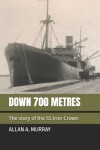 Book cover for Down 700 Metres