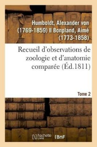 Cover of Recueil d'Observations de Zoologie Et d'Anatomie Comparée. Tome 2