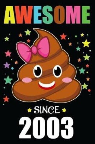 Cover of Awesome Since 2003 Poop Emoji