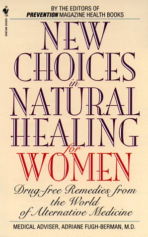 Book cover for New Choices in Natural Healing for Women