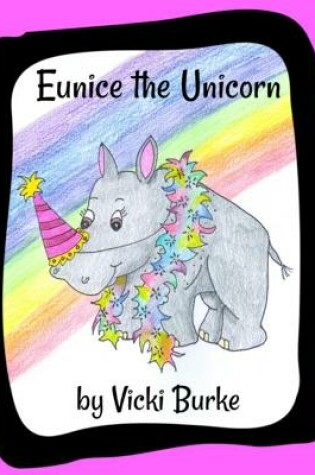 Cover of Eunice the Unicorn