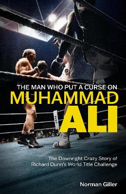 Book cover for The Man Who Put a Curse on Muhammad Ali