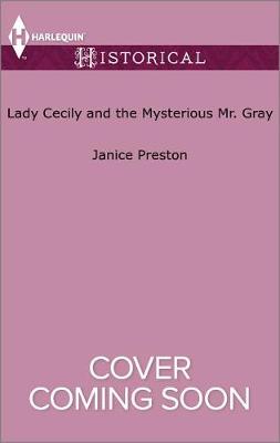 Book cover for Lady Cecily and the Mysterious Mr. Gray