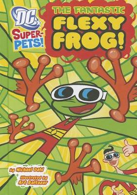 Book cover for The Fantastic Flexy Frog