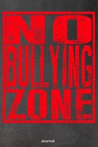 Cover of No Bullying Zone