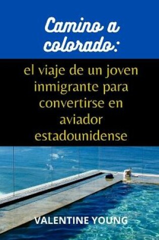 Cover of Camino a colorado