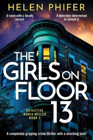 Cover of The Girls on Floor 13