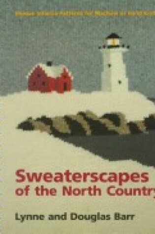 Cover of Sweaterscapes of the North Country