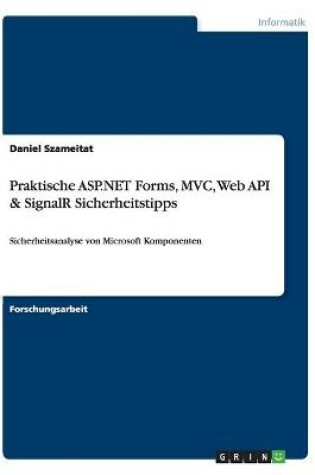 Cover of Praktische ASP.NET Forms, MVC, Web API & SignalR Sicherheitstipps