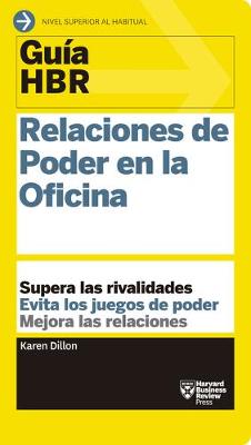 Book cover for Relaciones de Poder En La Oficina (HBR Guide to Office Politics Spanish Edition)