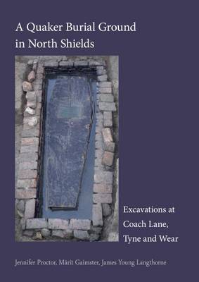 Cover of A Quaker Burial Ground at North Shields