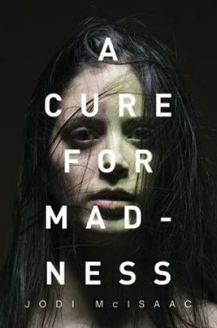Cover of A Cure for Madness