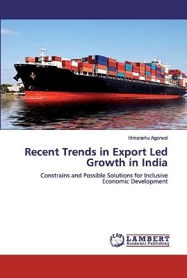 Book cover for Recent Trends in Export Led Growth in India