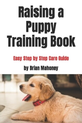 Cover of Raising a Puppy Training Book
