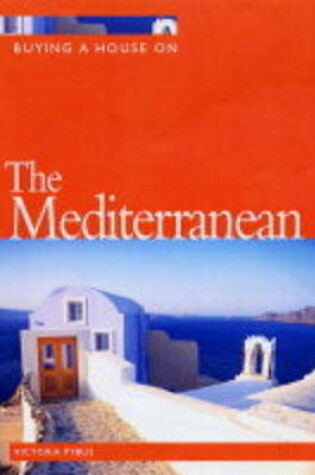 Cover of Buying a House on the Mediterranean