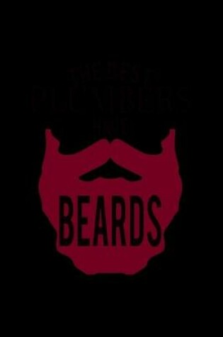 Cover of The Best Plumbers have Beards